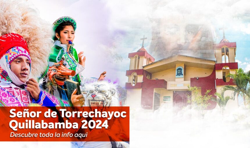 Señor de Torrechayoc Quillabamba 2024